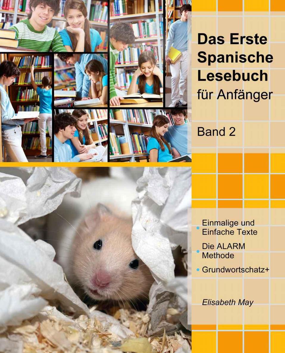 Das Erste Spanische Lesebuch für Anfänger Band 2 (Gestufte