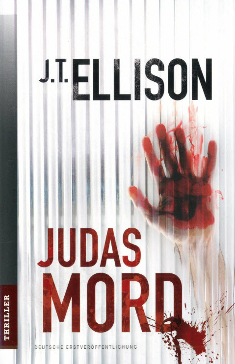 Taylor Jackson 03 Judasmord Kostenlose Bucher Books Online Lesen Von J T Ellison